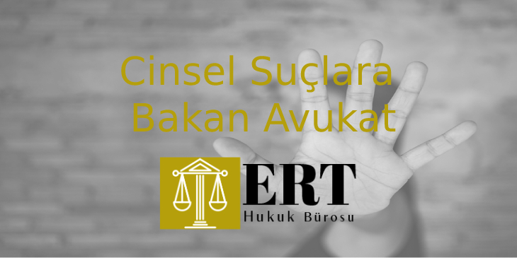 İzmir cinsel suçlara bakan avukatlar